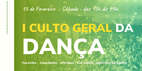 Imagem principal do evento I CULTO GERAL DA DANÇA  - FEV. 2021