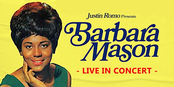 BARBARA MASON LIVE - Friday CANCELLED