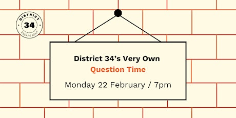 District 34’s Very Own Question Time primary image