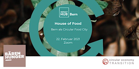 Hauptbild für Bern als Circular Food City - House of Food