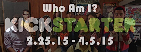 "Who Am I?" Kickstarter Kick-Off Event primary image