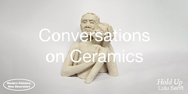 Conversations On Ceramics: with Lulu Senft