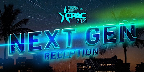 CPAC 2021 Next Gen Reception primary image