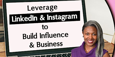 LinkedIn - Instagram - Clubhouse to Build Business & Influence primary image
