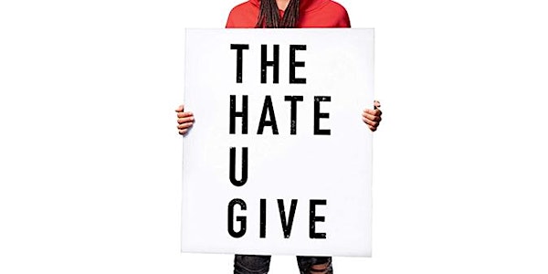 Unity360 Critical Race Film Series: The Hate U Give