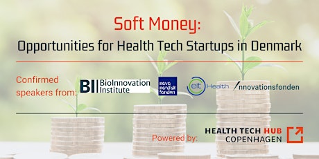 Soft money opportunities for health tech startups in Denmark