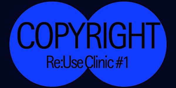 Open Archief 2021 Re:Use Clinic #1: Copyright