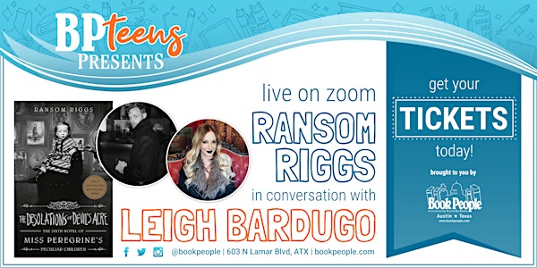 An Evening with Ransom Riggs & Leigh Bardugo