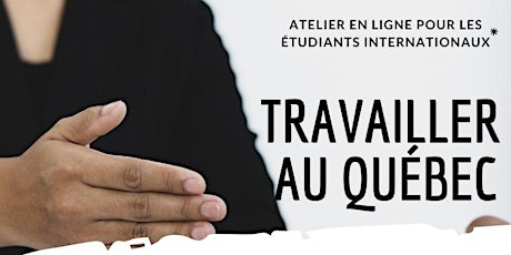 Travailler au Québec (réservé aux étudiants internationaux)