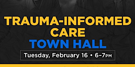 Trauma-Informed Care Town Hall primary image