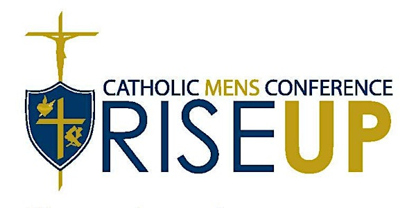 2021 Catholic Men's Conference RiseUp