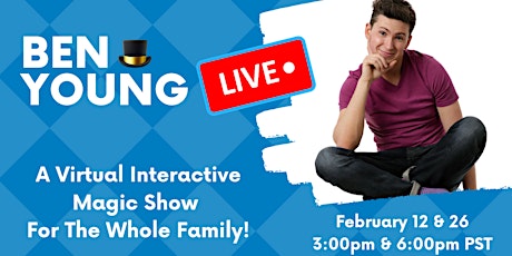 Ben Young Live! Virtual Magic Show for the Whole Family primary image