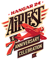 Hangar 24 AirFest & 7th Anniversary Celebration primary image