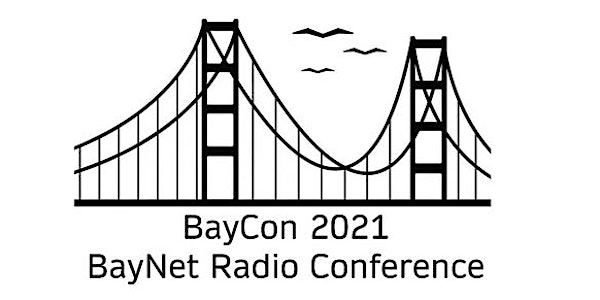 BayCon 2021 - BayNet Radio Conference - Day of the event