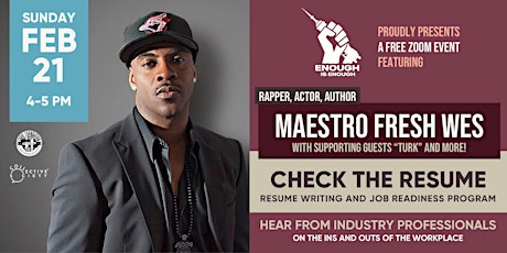 Enough Is Enough Presents: Check the Resume featuring Maestro Fresh Wes primary image