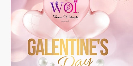 Women Of Integrity Inc. Galentine's Day Celebration primary image
