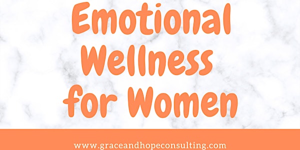 Emotional Wellness For Women: A Virtual Support Group