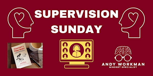 Supervision Sunday with Andy Workman