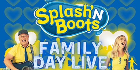 Splash'n Boots Family Day Live! primary image