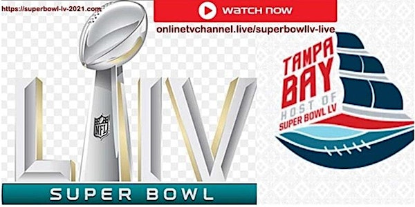 StREAMS@>! (LIVE)!.-Super Bowl LV LIVE ON fReE 2021