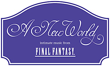 A New World: intimate music from FINAL FANTASY primary image