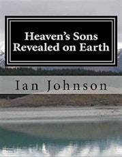 HEAVENS SONS REVEALED WITH IAN JOHNSON primary image