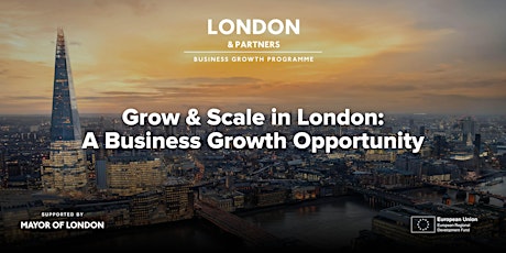 Grow & Scale in London -  A Business Growth Opportunity primary image