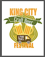 King City Craft Beer & Food Truck Festival primary image