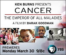 Screening of Ken Burns' CANCER: The Emperor of All Maladies primary image