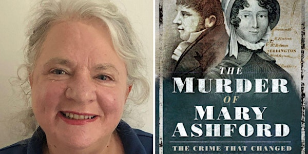 The Murder of Mary Ashford with author Naomi Clifford