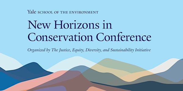 New Horizons in Conservation Conference