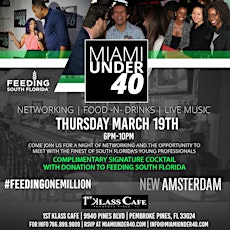Miami Under 40 Networking Mixer March 19th @ 1st Klass Cafe primary image