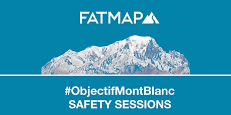#ObjectifMontBlanc Safety Sessions primary image