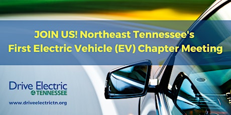 DriveElectricTN Chapter Meeting for Northeast Tennessee - #1 primary image