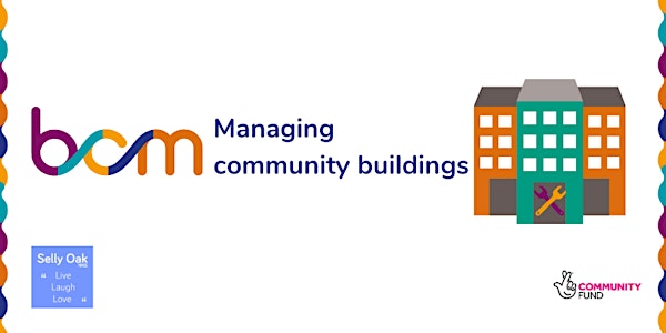 Managing community buildings - Selly Oak NNS
