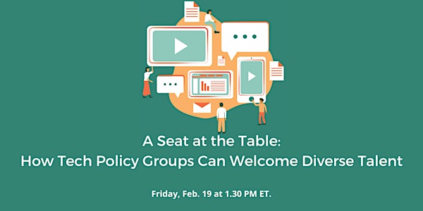 A Seat at the Table: How Tech Policy Groups Can Welcome Diverse Talent