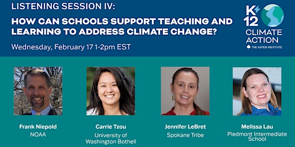 K12 Climate Action Session IV: Supporting Climate Change Education