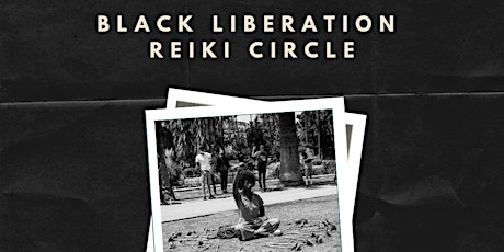 Black Liberation Reiki Healing Circle primary image