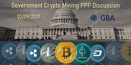 Government Crypto Mining PPP Discussion