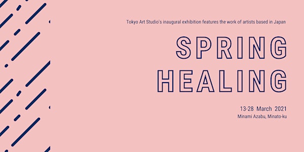 Spring Healing, a fine art exhibition featuring artists based in Japan