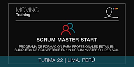 Imagen principal de SCRUM MASTER START PROGRAM - CLASE 22 (PERÚ, ESPAÑOL)