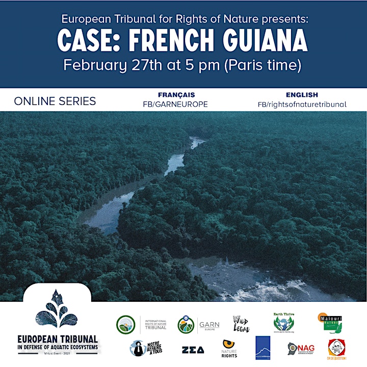 
 2nd CASE: French Guiana - EUROPEAN RIGHTS OF NATURE TRIBUNAL 2021 image
