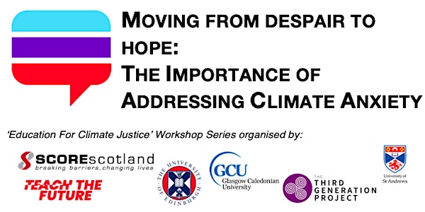 Education for Climate Justice: Moving from Despair to Hope (Event 3 of 3)