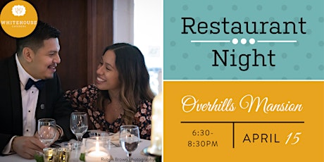Whitehouse Caterers' April Restaurant Night at Overhills Mansion