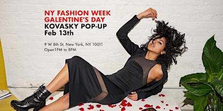 KOVASKY New York Fashion Week Pop-up Shop on Galentine's Day: Fashion & Art primary image