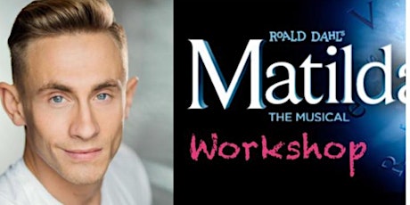 Dance Workshop with Daniel J Parrott from Matilda the Musical primary image
