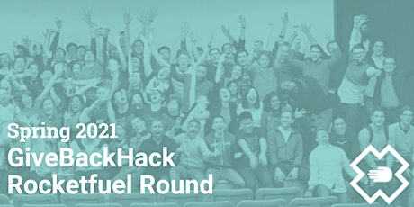 Primaire afbeelding van GiveBackHack Rocket Fuel Round: Spring 2021