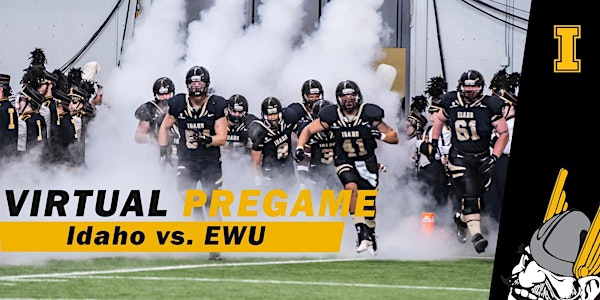 Vandal Virtual Pregame Idaho @ Eastern Washington