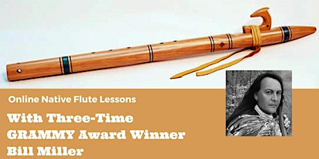 Online Native Flute Lessons with Bill Miller primary image
