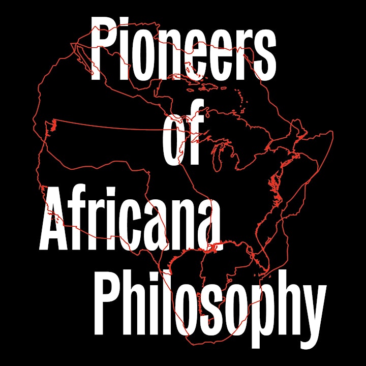 
		Pioneers of Africana Philosophy image
